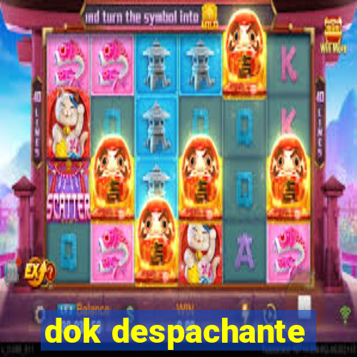 dok despachante